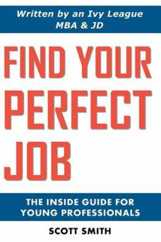 Cover of Find Your Perfect Job