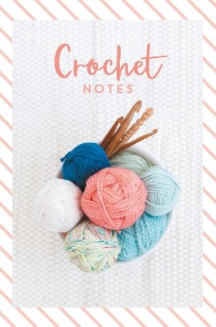 Cover of Crochet Notes
