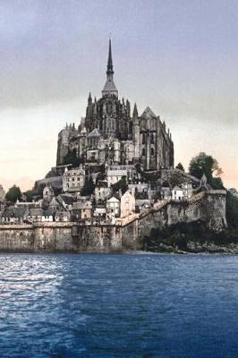 Book cover for Mount Saint-Michel Monastery Island Normandy France Journal