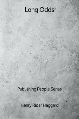 Cover of Long Odds - Publishing People Series