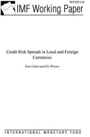 Cover of Credit Risk Spreads in Local and Foreign Currencies