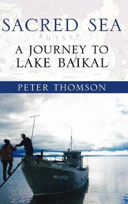 Book cover for Sacred Sea: A Journey to Lake Baikal