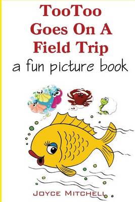 Book cover for TooToo Goes on a Field Trip