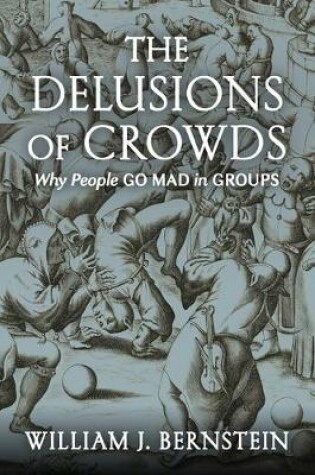 Cover of The Delusions of Crowds