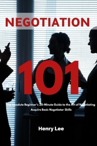 Cover of Negotiation 101