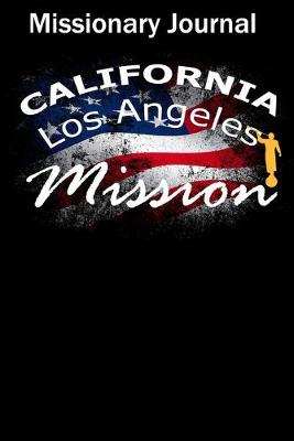 Book cover for Missionary Journal California Los Angeles Mission