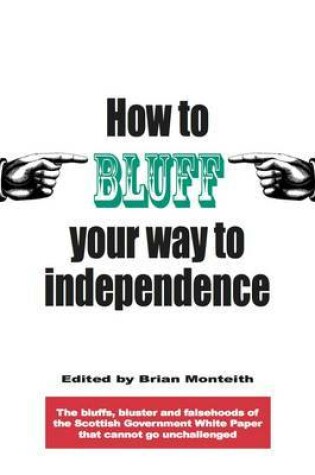 Cover of How to Bluff Your Way to Independence