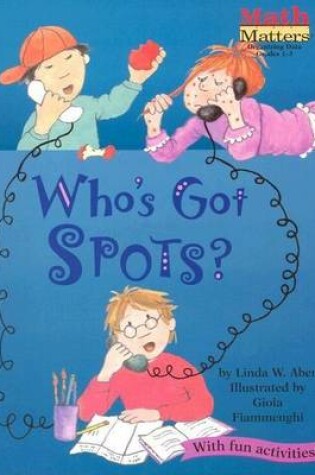 Cover of Who's Got Spots?