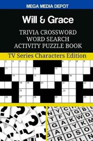 Cover of Will & Grace Trivia Crossword Word Search Activity Puzzle Book