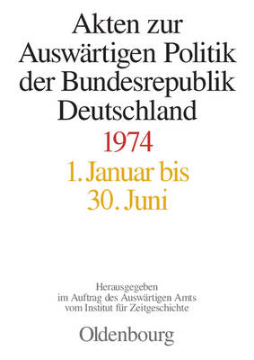 Book cover for Akten Zur Auswartigen Politik Der Bundesrepublik Deutschland 1974