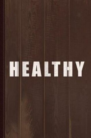 Cover of Healthy Journal Notebook