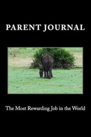 Cover of The Most Rewarding Job in the World