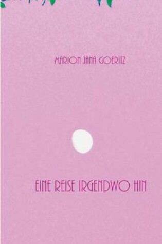 Cover of Eine Reise irgendwo hin