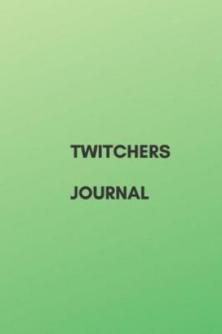 Cover of Twitchers, Journal,