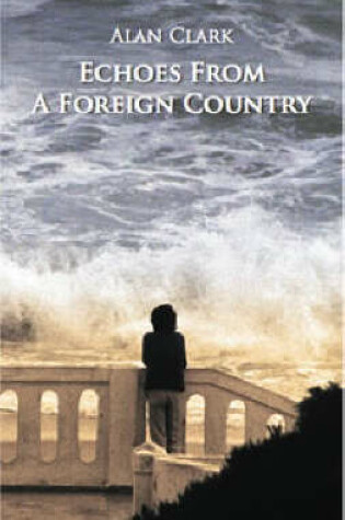Cover of Echoes from a Foreign Country