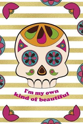 Book cover for I'm My Own Kind Of Beautiful