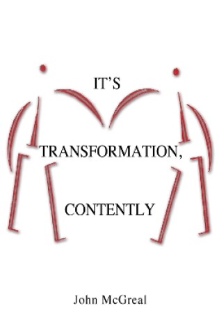 Cover of It's Transformation, Contently