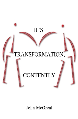 Book cover for It's Transformation, Contently