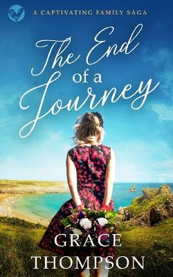 Book cover for THE END OF A JOURNEY a captivating family saga