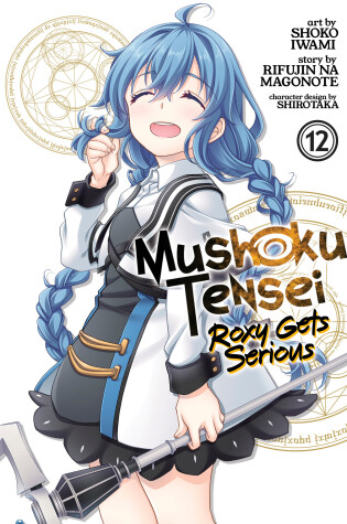 Cover of Mushoku Tensei: Roxy Gets Serious Vol. 12