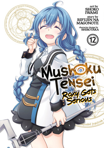 Book cover for Mushoku Tensei: Roxy Gets Serious Vol. 12