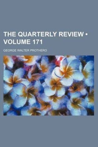 Cover of The Quarterly Review (Volume 171)