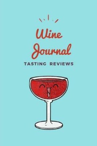 Cover of Wine Tasting Journal