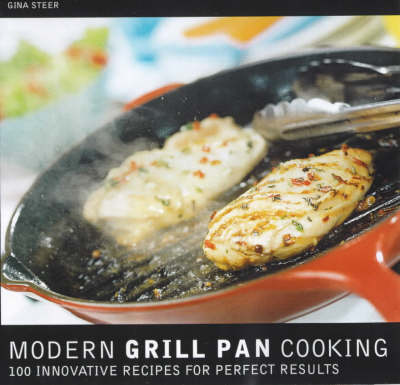 Book cover for The Modern Grill Pan Cookbook