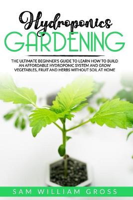 Cover of Hydroponics Gardening