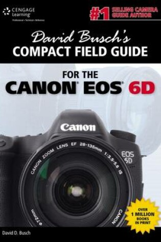 Cover of David Busch's Compact Field Guide for the Canon EOS 6D
