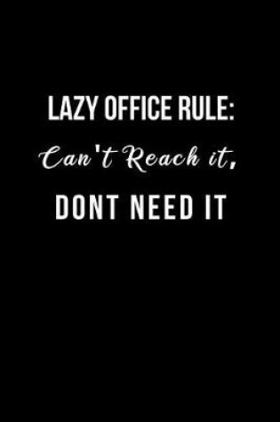 Cover of Lazy Office Rule