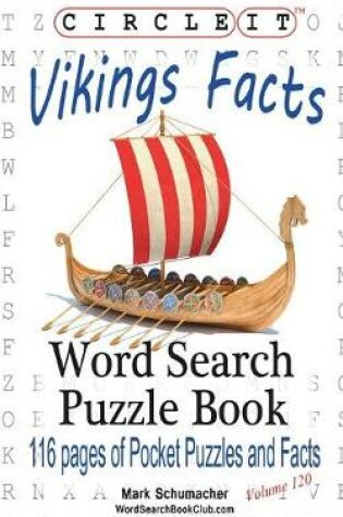 Cover of Circle It, Vikings Facts, Word Search, Puzzle Book