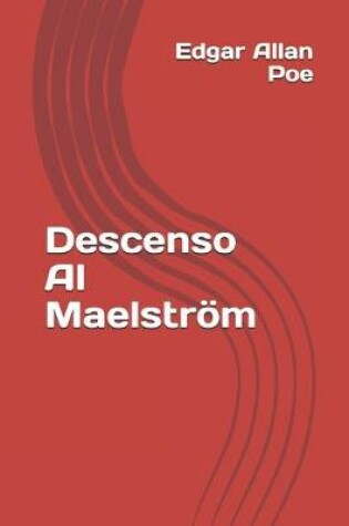 Cover of Descenso Al Maelstr�m