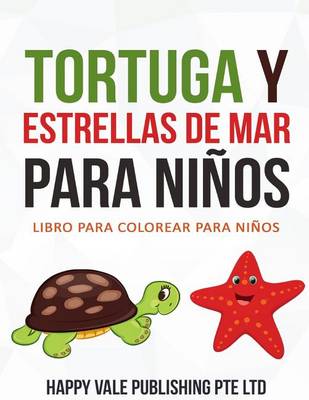 Book cover for Tortuga Y Estrellas De Mar Para Niños