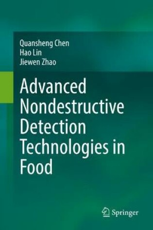 Cover of Advanced Nondestructive Detection Technologies in Food