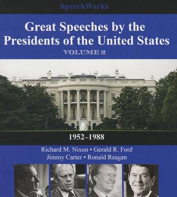 Book cover for Great Speeches by the Presidents of the United States, Vol. 2