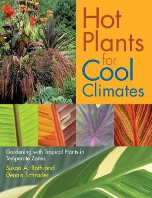 Cover of Hot Plants for Cool Climates