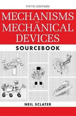 Cover of Mechanisms and Mechanical Devices Sourcebook, 5th Edition