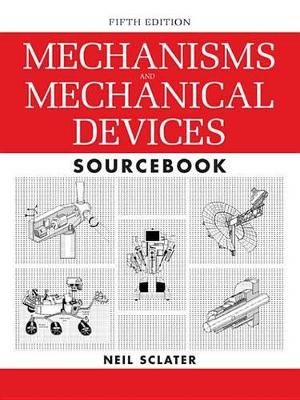 Book cover for Mechanisms and Mechanical Devices Sourcebook, 5th Edition