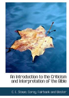 Book cover for An Introduction to the Criticism and Interpretation of the Bible