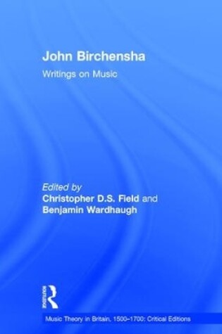 Cover of John Birchensha: Writings on Music