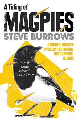 A Tiding of Magpies by Steve Burrows