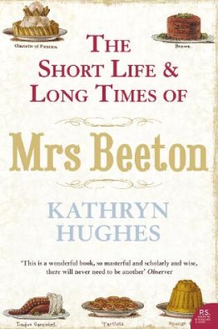 Cover of The Short Life and Long Times of Mrs Beeton