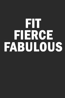 Book cover for Fit Fierce Fabulous