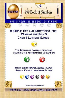 Book cover for 9 Simple Tips and Strategies for Winning the Pick 3 Cash 4 Lottery Games