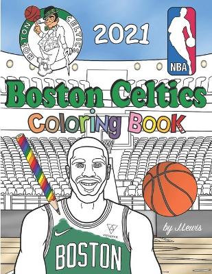 Book cover for Boston Celtics Coloring Book 2021