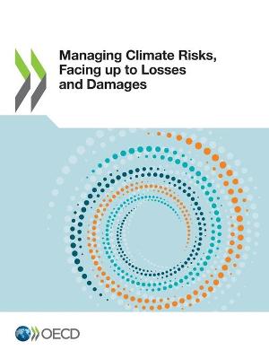 Book cover for Managing climate risks, facing up to losses and damages