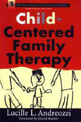 Cover of Child-centred Family Therapy