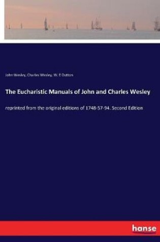 Cover of The Eucharistic Manuals of John and Charles Wesley