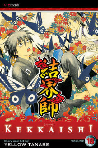 Cover of Kekkaishi, Vol. 18